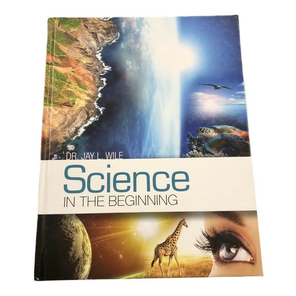 Science in the Beginning (2013, Hardcover) Berean Builders Wile Homeschool - Picture 1 of 2
